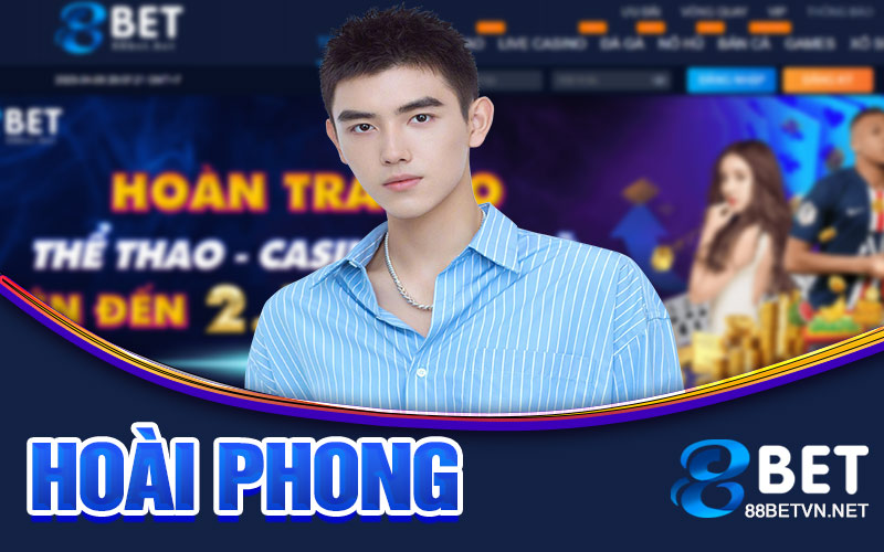 Hoài Phong | Quản Lý Phụ Trách Nội Dung 88bet - jovin