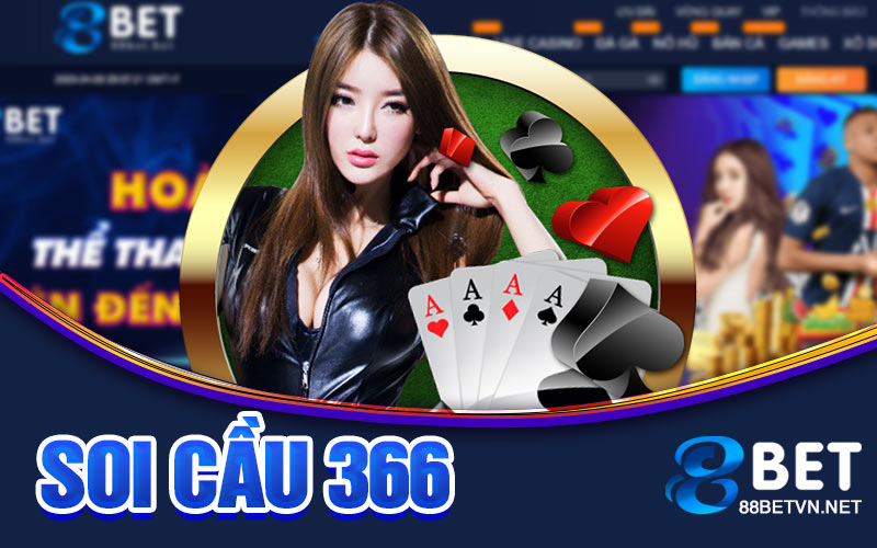 Soi Cầu 366 | Phân Thích Chi Tiết Và Chiến Thuật Chơi - jovin