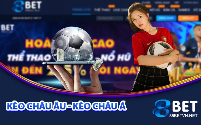 Kèo Châu Âu - Hướng Dẫn Cá Cược Chuẩn Xác 100% Mới Nhất - jovin
