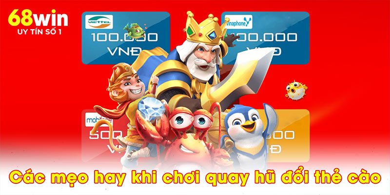 Nổ Hũ Đổi Thẻ Cào 68WIN - Trò Chơi Quay Hũ Cực Kỳ Hấp Dẫn - jovin