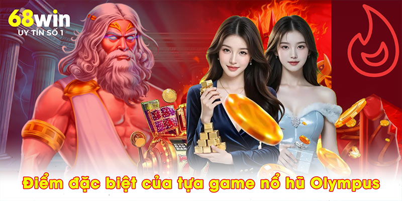 Nổ Hũ Cánh Cổng Olympus - Tựa Game Săn Hũ Đẳng Cấp Tại 68WIN - jovin