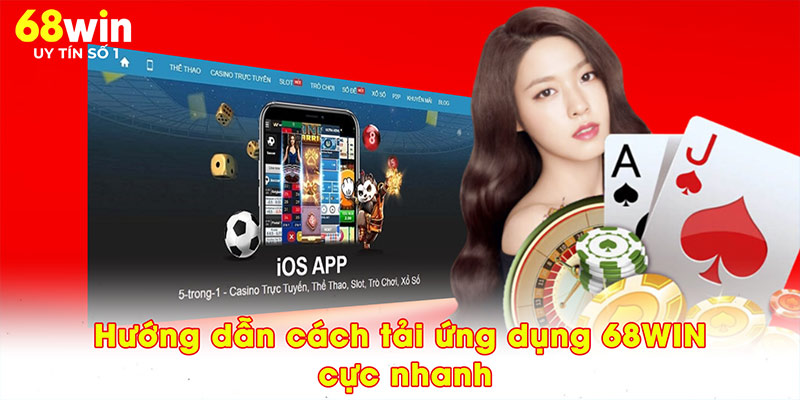 Tải App 68WIN – Chạm Đỉnh Giải Trí, Không Giới Hạn Mọi Nơi - jovin