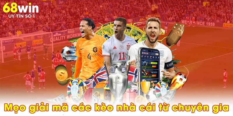 Giải Mã Kèo Nhà Cái - 4 Bí Quyết Tăng Tỷ Lệ Thắng Cược - jovin