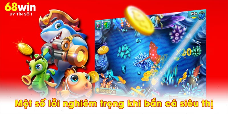 Cách Bắn Cá Ở Siêu Thị - 3 Mẹo Hay Để Chơi Ít Tốn Xu - jovin