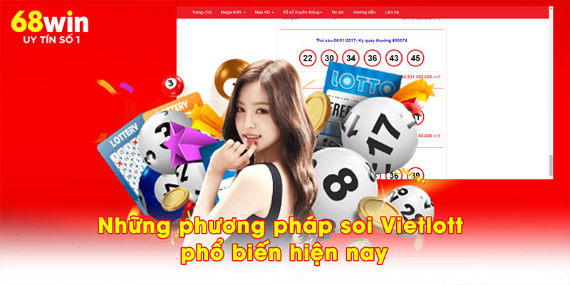 Soi Cầu Vietlott – Đánh Thức Vận May, Hái Lộc Cùng 68WIN - jovin