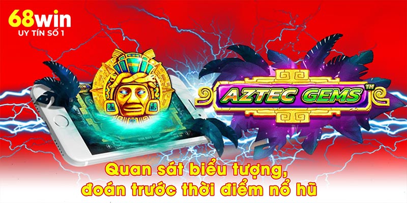 Nổ Hũ Kho Báu Aztec – Game Săn Vàng Triệu Đô Tại 68WIN - jovin