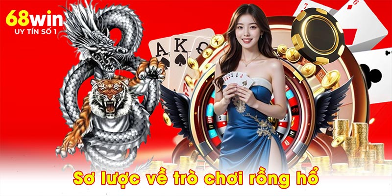 Hướng Dẫn Chơi Rồng Hổ - 3 Chiến Lược Thắng Lớn Tại 68WIN - jovin