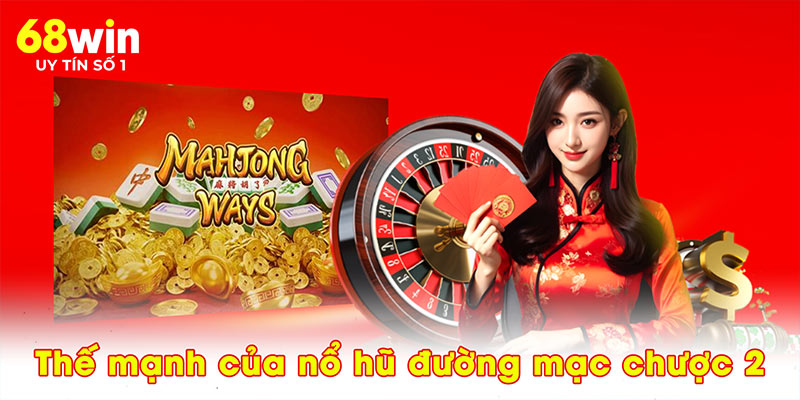 Nổ Hũ Đường Mạc Chược 2 - Tựa Game Săn Jackpot Cực Đỉnh - jovin