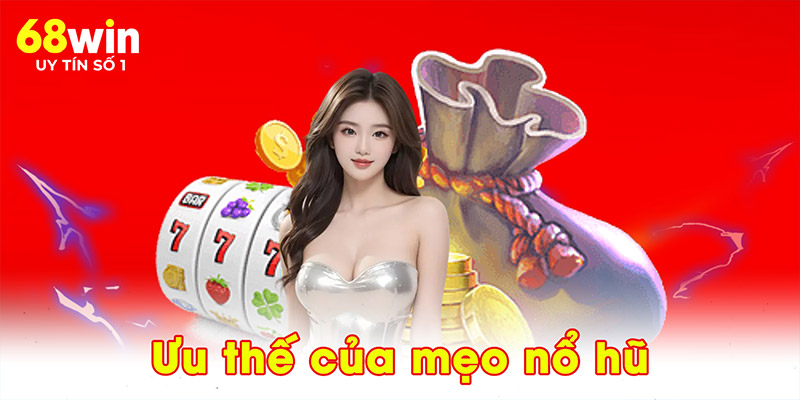 3 Mẹo Chơi Nổ Hũ 68WIN - Bí Kíp Để Trúng Jackpot Cực Khủng - jovin