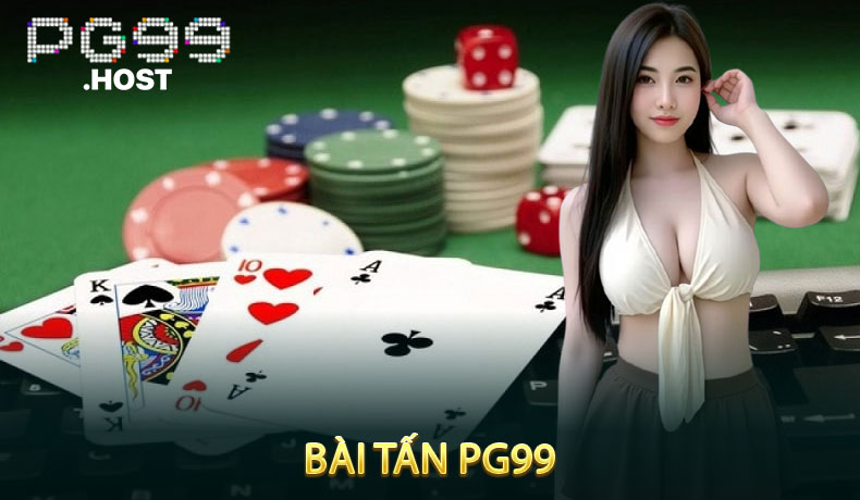 Bài Tấn PG99 - Bật Mí Chiến Thuật Đánh Bài Giúp Thắng Đậm - jovin