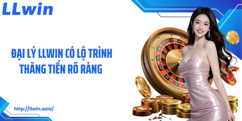 Đại Lý LLWIN: Cơ Hội Kinh Doanh, Bùng Nổ Thu Nhập Lớn - jovin