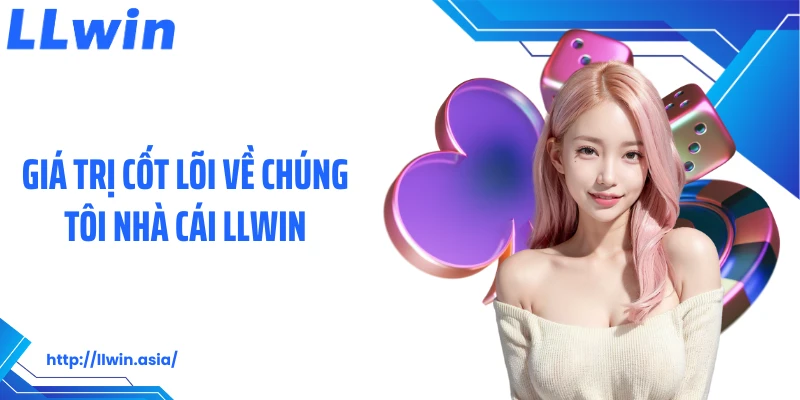 Về Chúng Tôi LLWIN: Nhà Cái Cá Cược Phát Triển Mạnh Mẽ - jovin