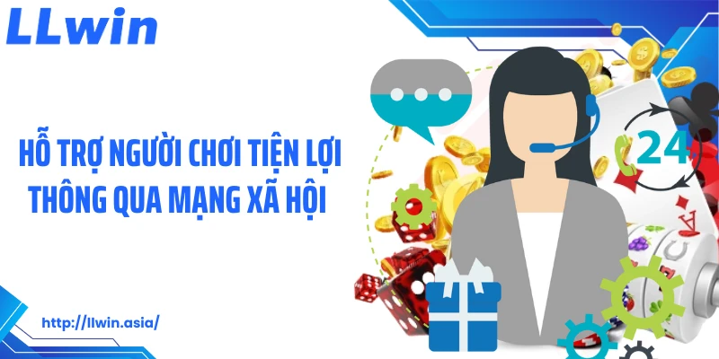 Chăm Sóc Khách Hàng LLWIN Tận Tâm, Hỗ Trợ 24/7 Chuyên Nghiệp - jovin